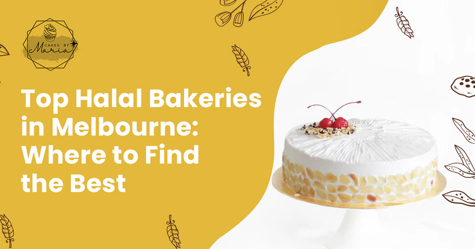 Top Halal Bakeries in Melbourne: Where to Find the Best